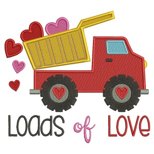 Loads Of Love Dump Truck With Hearts Filled Machine Embroidery Design Digitized Pattern